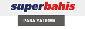 superbahis para yatirma